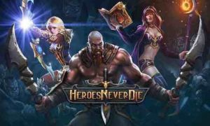 Heroes Never Die android hry