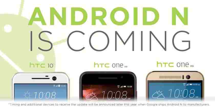 Android N HTC 10, One A9, M9