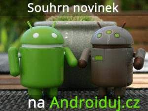 Souhrn android novinek