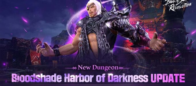 Blade & Soul Revolution přichází s novým updatem: Bloodshade Harbor of Darkness
