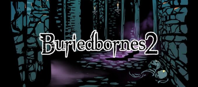 Buriedbornes2: Tipy a triky pro přežití v temných kobkách