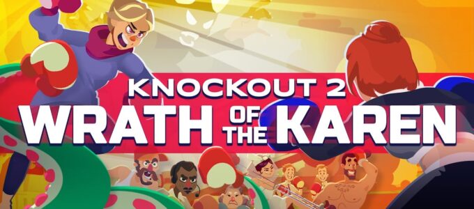 Knockout 2: Wrath of the Karen